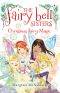 [The Fairy Bell Sisters 06] • Christmas Fairy Magic